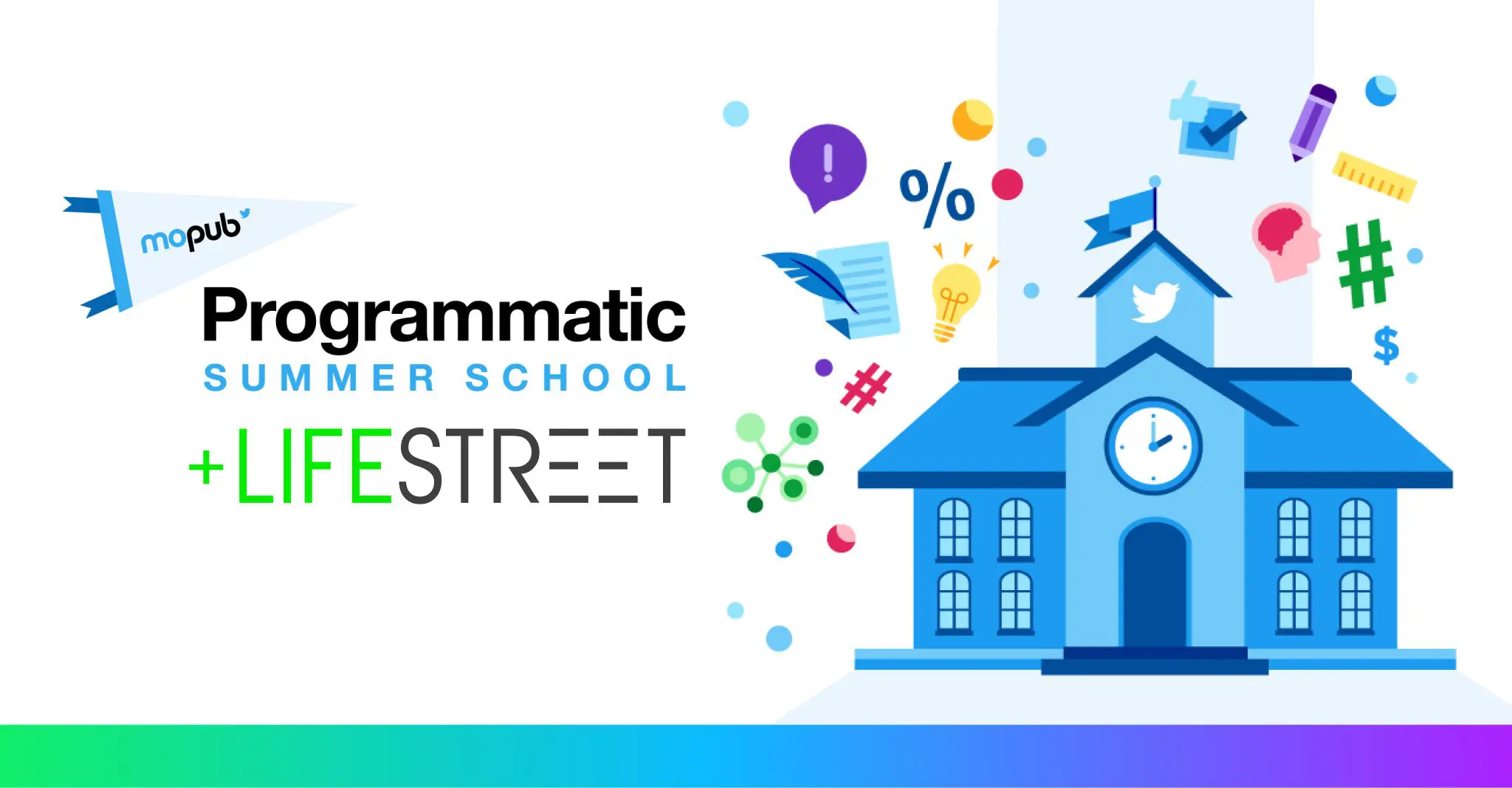 Webinar for MoPub's programmatic summer school + LifeStreet