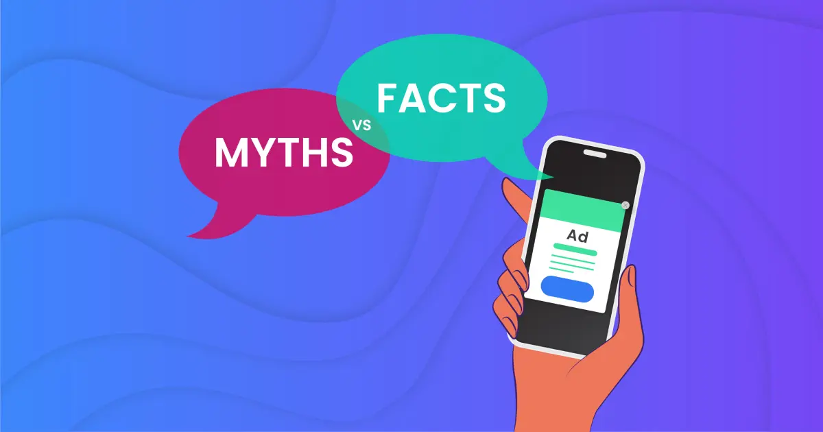 Blurbs Myths vs Facts. Hand holding phone with an Ad on the screen.